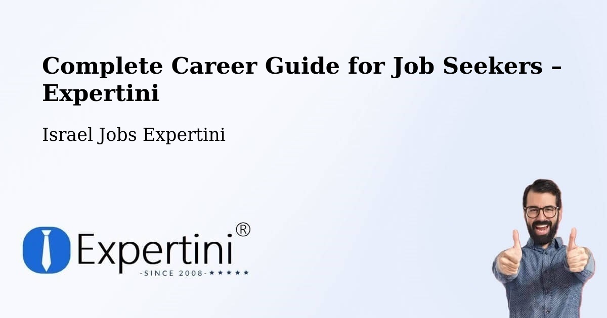 Career Guide for Job Seekers – H̱Olon - H̱Olon, Israel Jobs Expertini