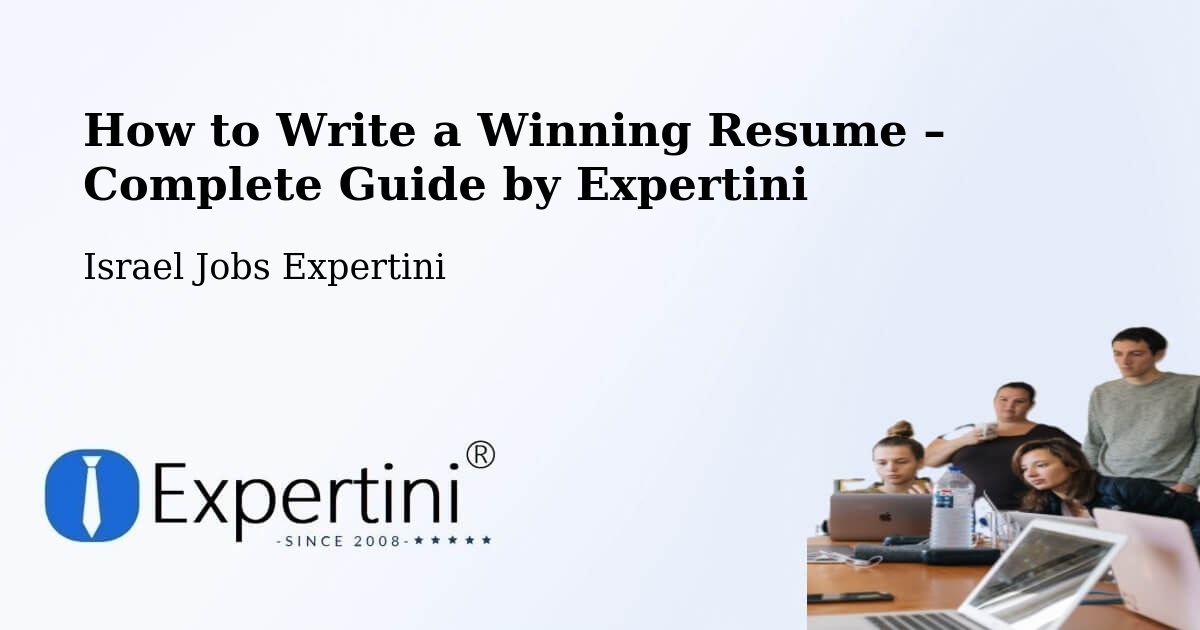 Resume Writing Guide for Job Seekers – H̱Olon - H̱Olon, Israel Jobs Expertini